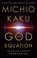 Go to record The God equation : the quest for a theory of everything