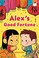 Go to record Alex's good fortune