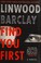 Go to record Find you first : a novel
