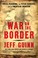 Go to record War on the border : Villa, Pershing, the Texas Rangers, an...