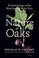 Go to record The nature of oaks : the rich ecology of our most essentia...