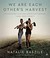 Go to record We are each other's harvest : celebrating African American...