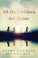 Go to record All the children are home : a novel