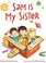 Go to record Sam is my sister