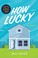 Go to record How lucky : a novel