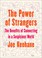 Go to record The power of strangers : the benefits of connecting in a s...