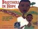 Go to record Brothers in hope : the story of the Lost Boys of Sudan
