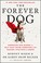 Go to record The forever dog : surprising new science to help your cani...