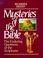 Go to record Mysteries of the Bible : the enduring questions of the Scr...
