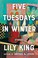 Go to record Five Tuesdays in winter : stories