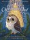 Go to record The Christmas owl :  based on the true story of a little o...