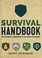 Go to record Survival handbook : an essential companion to the great ou...