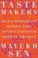 Go to record Taste makers : seven immigrant women who revolutionized fo...