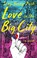 Go to record Love in the big city : a novel