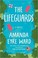 Go to record The lifeguards : a novel