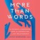 Go to record More than words : the science of deepening love and connec...