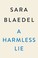 Go to record A harmless lie : a novel