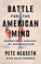 Go to record Battle for the American mind : uprooting a century of mise...