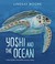 Go to record Yoshi and the ocean : a sea turtle's incredible journey home