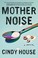 Go to record Mother noise