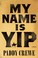 Go to record My name is Yip