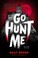 Go to record Go hunt me