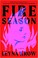 Go to record Fire season : a novel