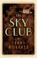 Go to record The Sky Club