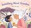 Go to record Something about Grandma