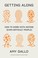 Go to record Getting along : how to work with anyone (even difficult pe...