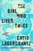 Go to record The girl who lived twice