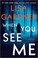Go to record When you see me : a novel