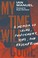 Go to record My time will come : a memoir of crime, punishment, hope, a...