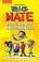 Go to record Big Nate. Destined for awesomeness