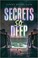 Go to record Secrets so deep
