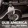 Go to record Our America :  a photographic history