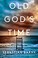 Go to record Old God's time