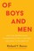 Go to record Of boys and men : why the modern male is struggling, why i...