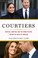 Go to record Courtiers : intrigue, ambition, and the power players behi...