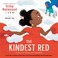 Go to record The kindest red : a story of hijab and friendship