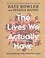 Go to record The lives we actually have : 100 blessings for imperfect day