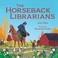 Go to record The horseback librarians