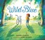 Go to record Wild blue : taming a big-kid bike