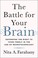 Go to record The battle for your brain : defending the right to think f...