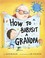 Go to record How to babysit a grandpa