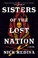 Go to record Sisters of the lost nation /