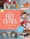 Go to record Tiny felt cuties & creatures