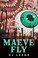 Go to record Maeve fly