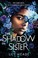 Go to record The shadow sister