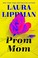 Go to record Prom mom : a novel